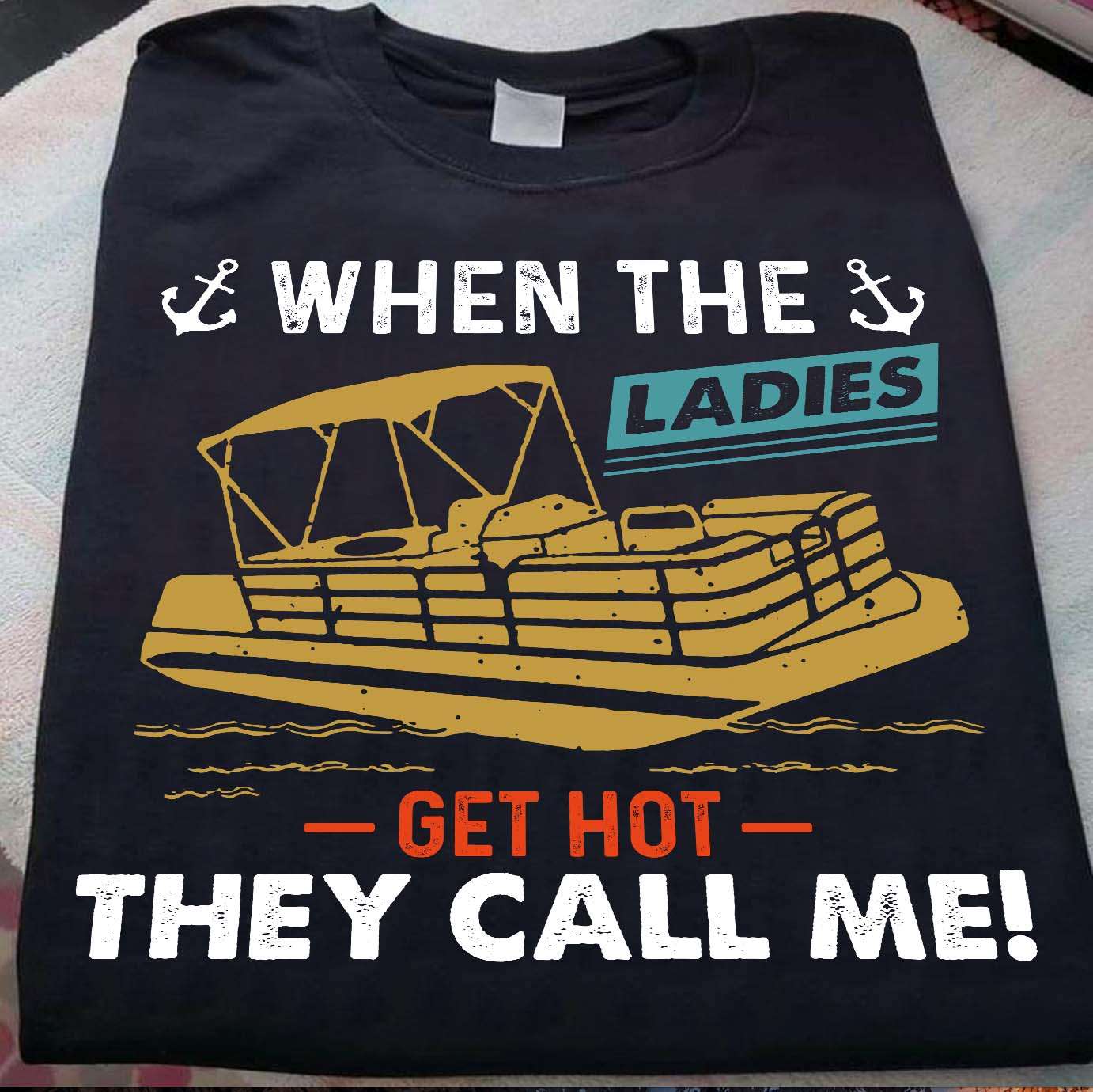 The Potoon Boat - When the ladies get hot they call me