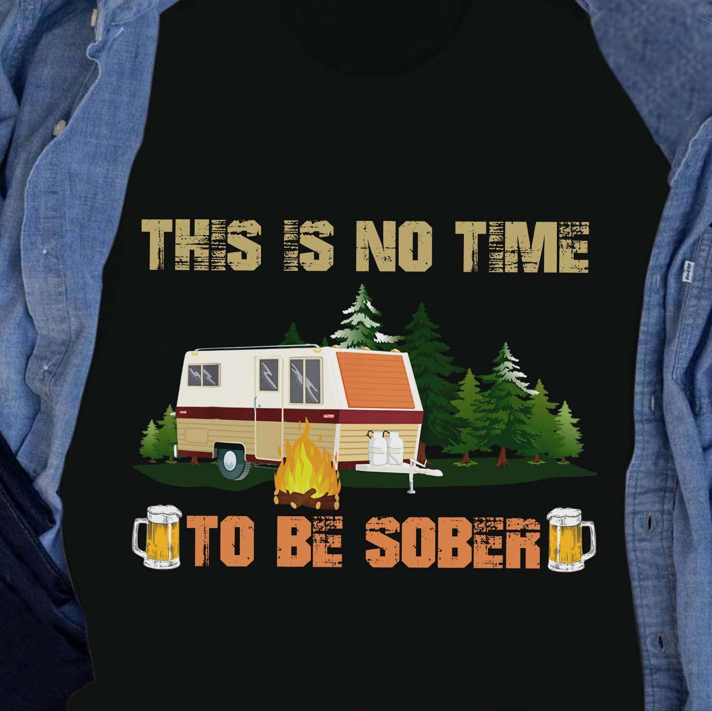 Camping Car - This is no time to be sober