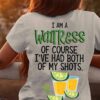 I am a waitress of course i've had both of my shots