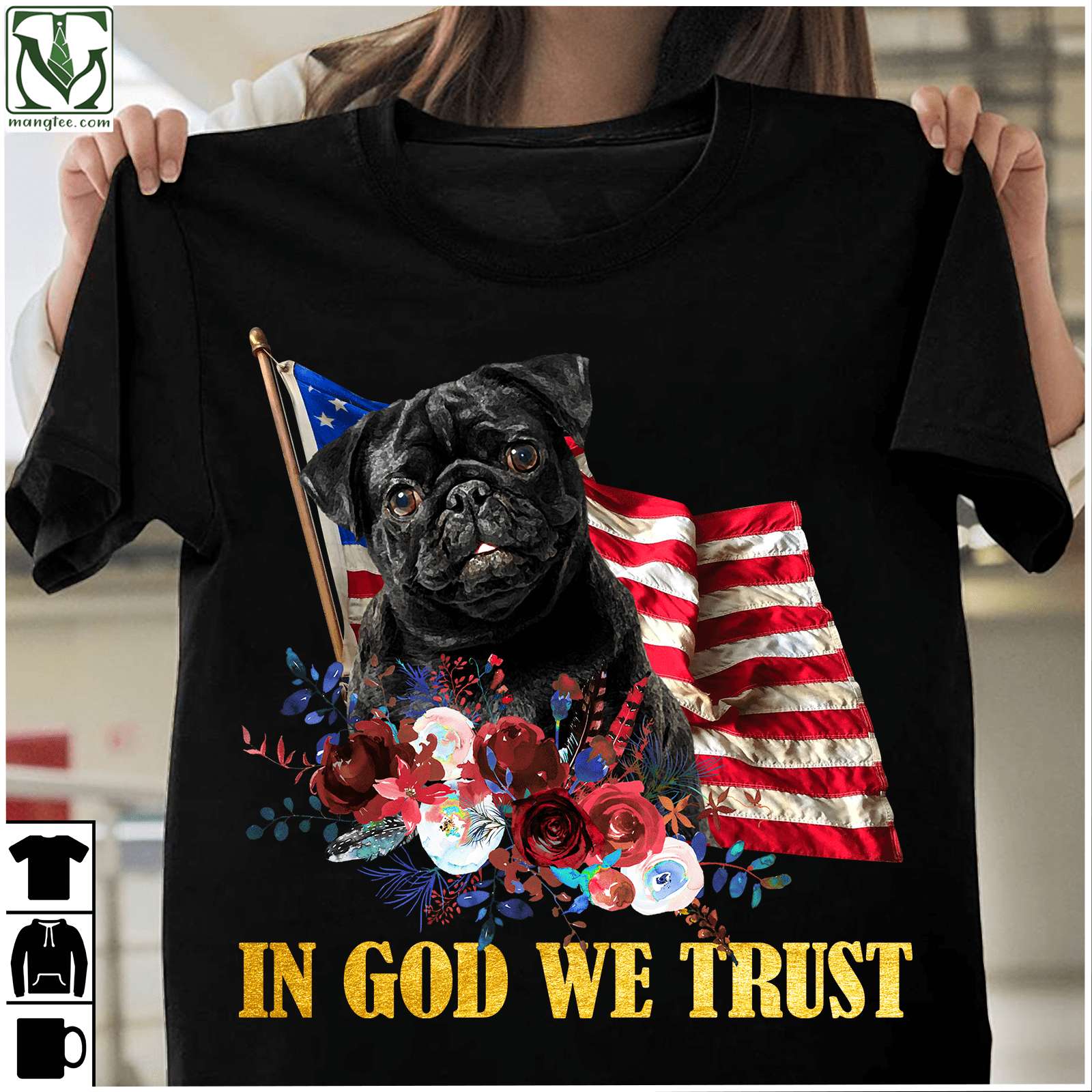 Pug Dog America Flag - In god we trust