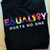 LGBT Community, Disable Community - Equality hurts no one