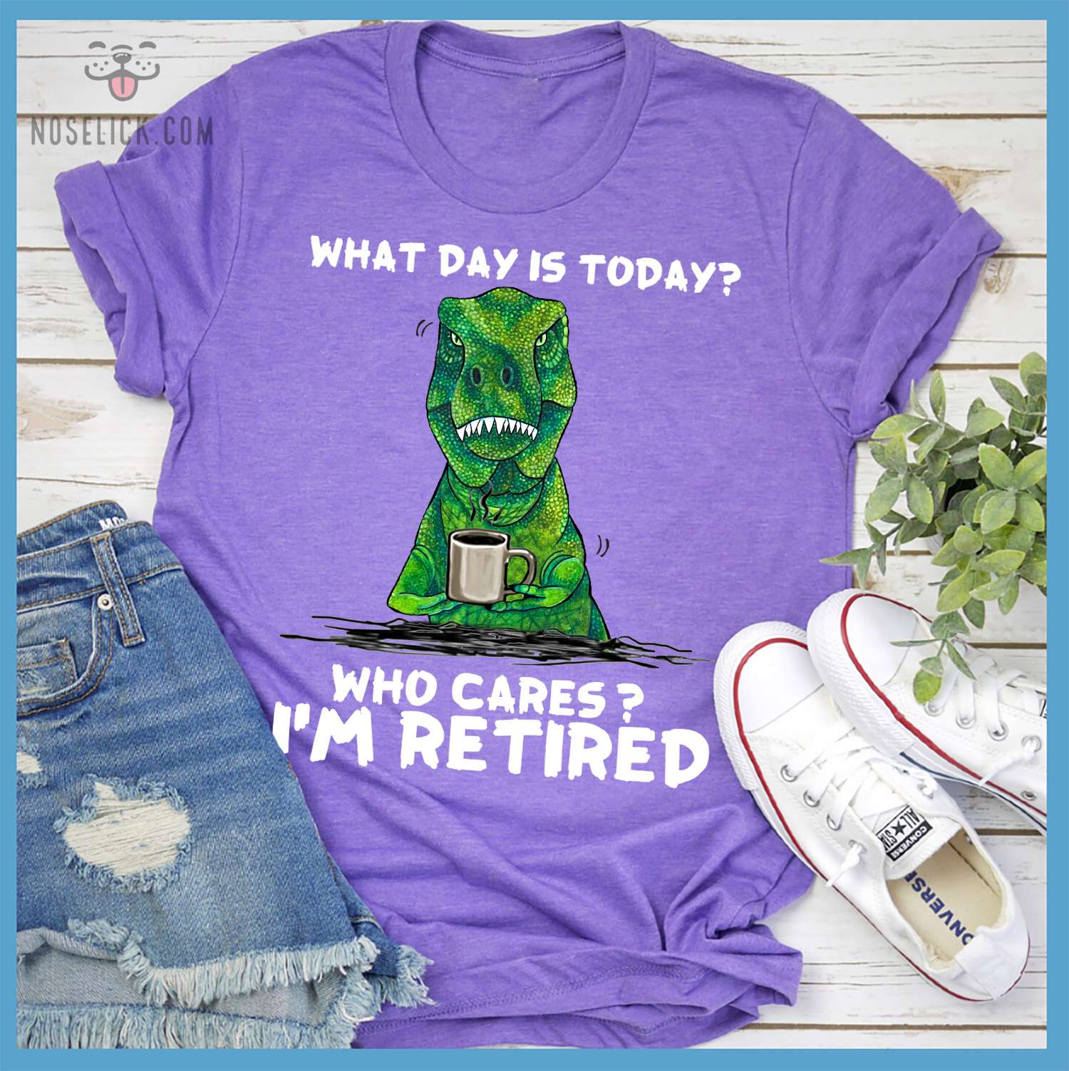Dinosaur Coffee - What day is today? who cares? I'm retired