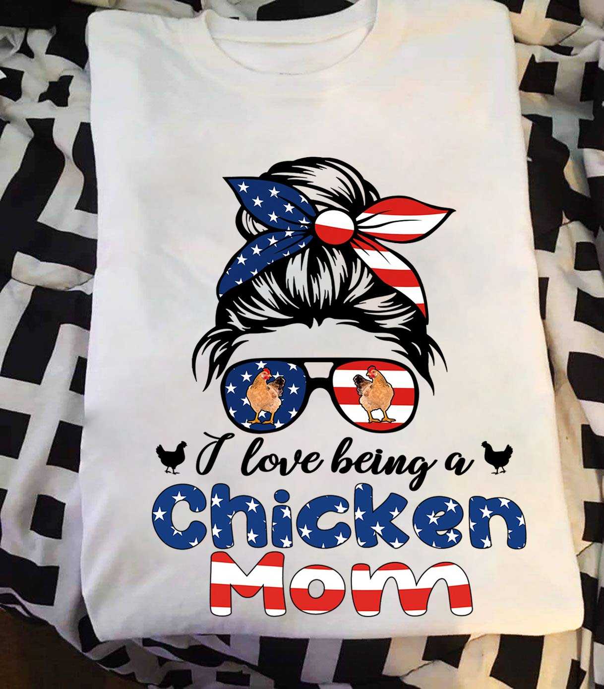 America Chicken Mom - I love being a chicken mom