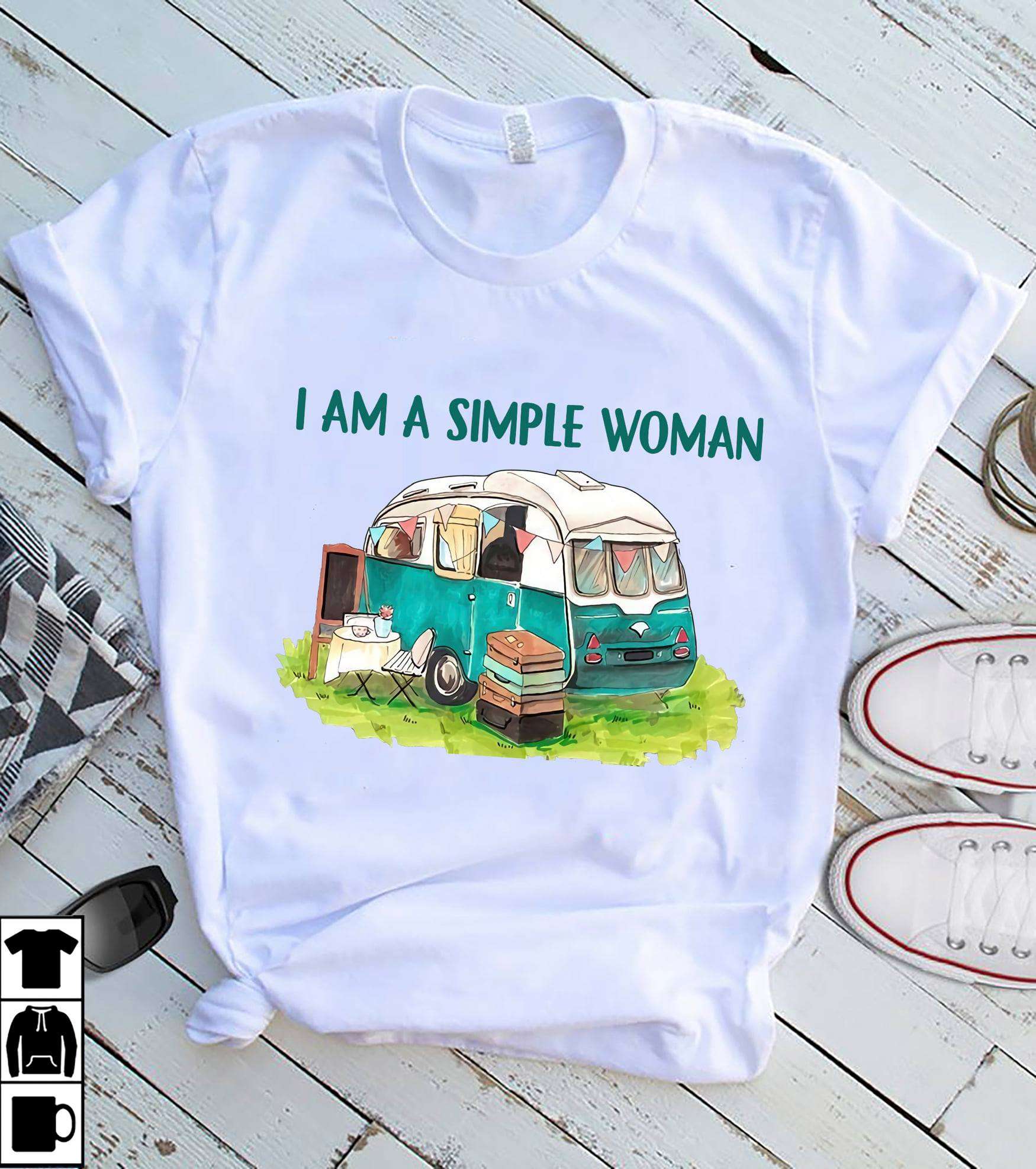 Camping Car - I am a simple woman