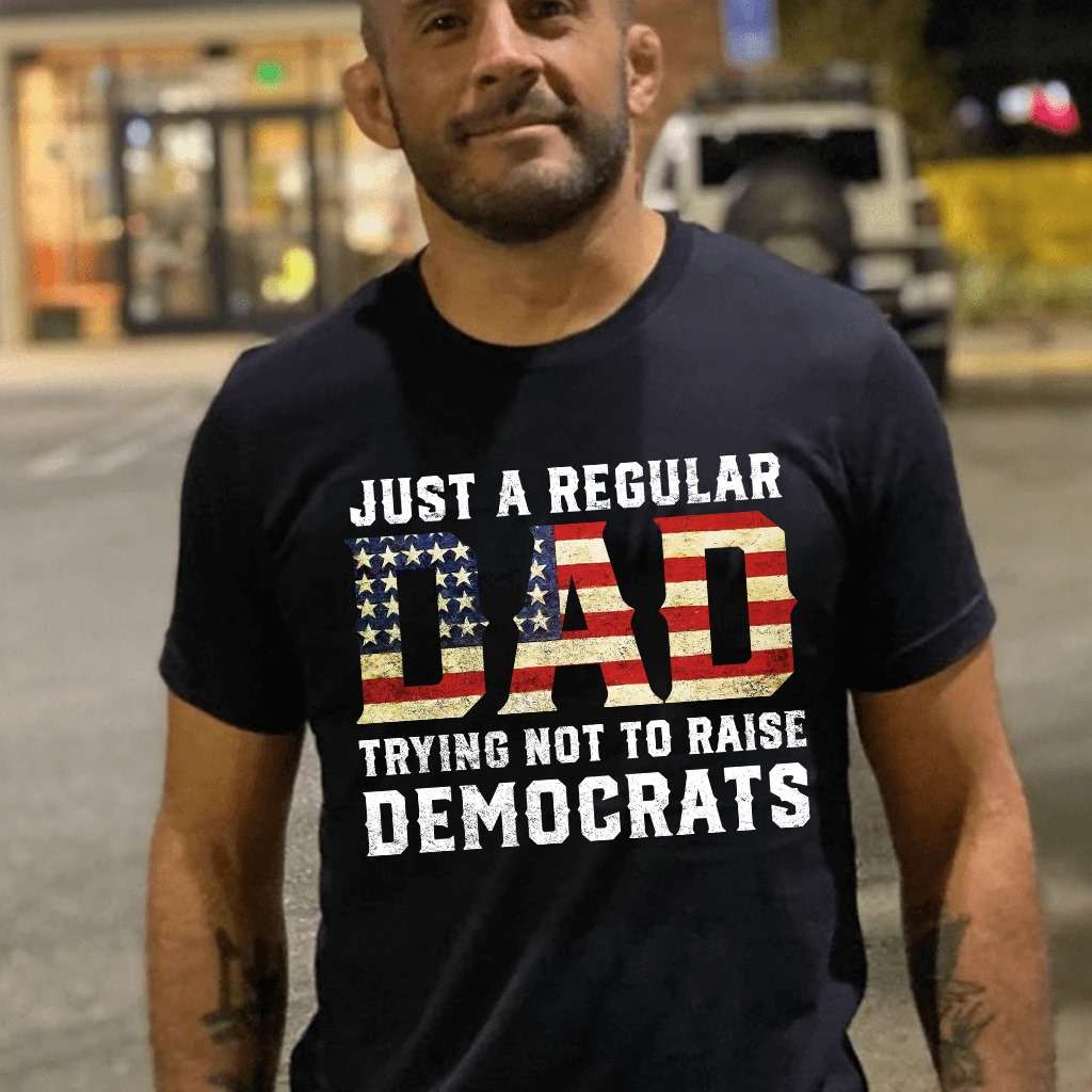 Just a regular dad trying not to raise democrats