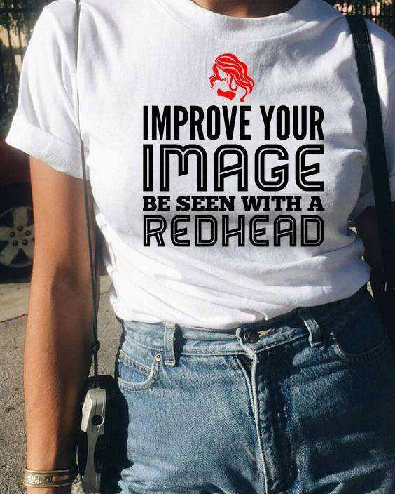 Improve your image be seen with a redhead
