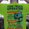 Skull Tow truck operator - Tow truck operator warning my mouth is like a magician's hat you never know