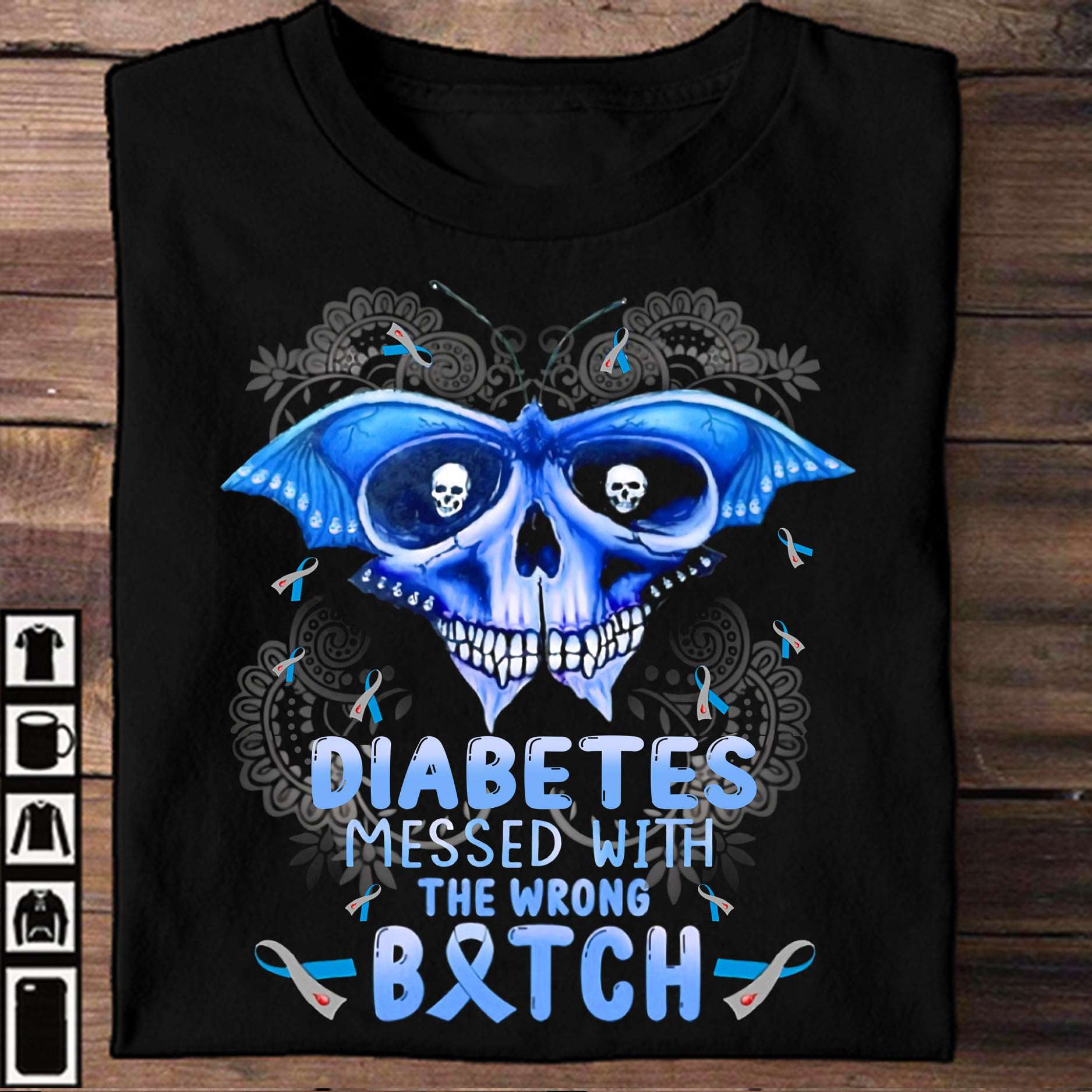 Diabetes Butterfly Skull - Diabetes messed with the wrong bitch