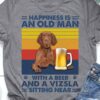 Vizsla Beer - Happiness is an old man with a beer and a vizsla sitting near
