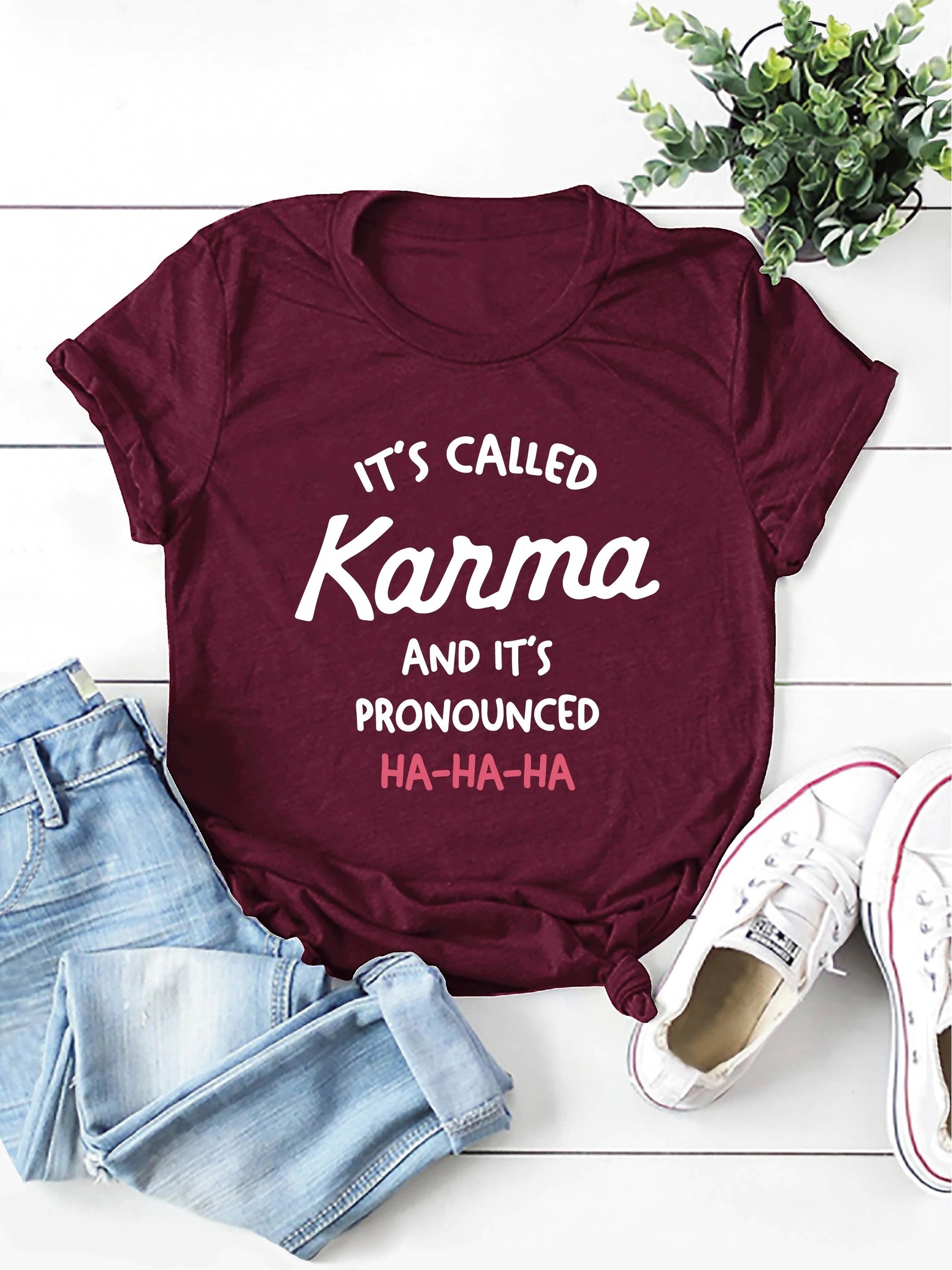 It's called karma and it's pronounced ha ha ha
