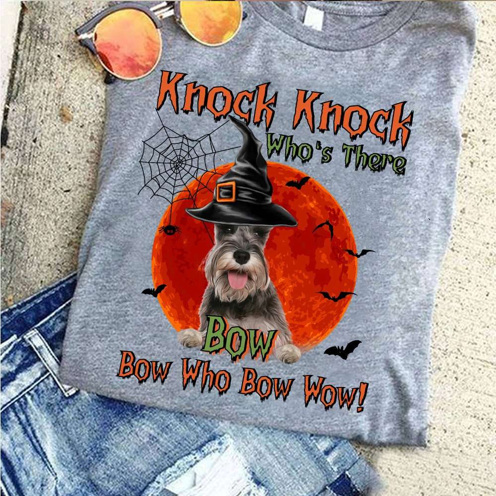 Schnauzer Dog, Halloween Costume - Knock knock who's there bow bow who bow wow