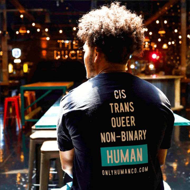 Cis trans queer non binary human onlyhumanco.com