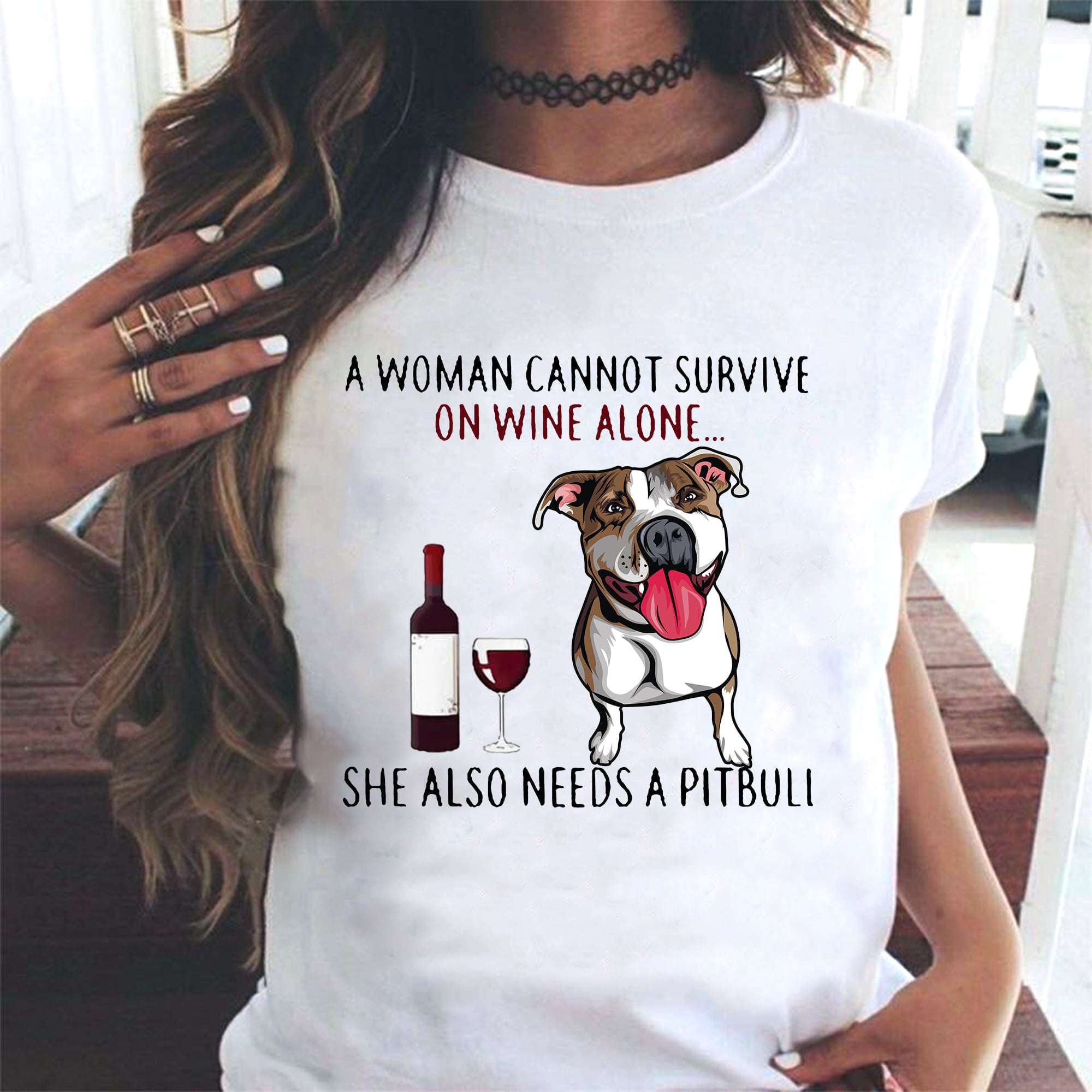 A woman cannot survive on wine alone she also needs a Pitbull - Pitbull and wine, woman loves wine