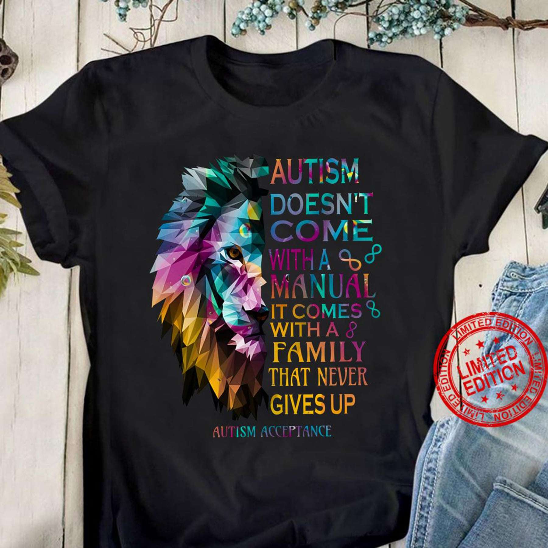 Autism doesn't come with a manual it comes with a family that never gives up - Autism acceptance, autism awareness