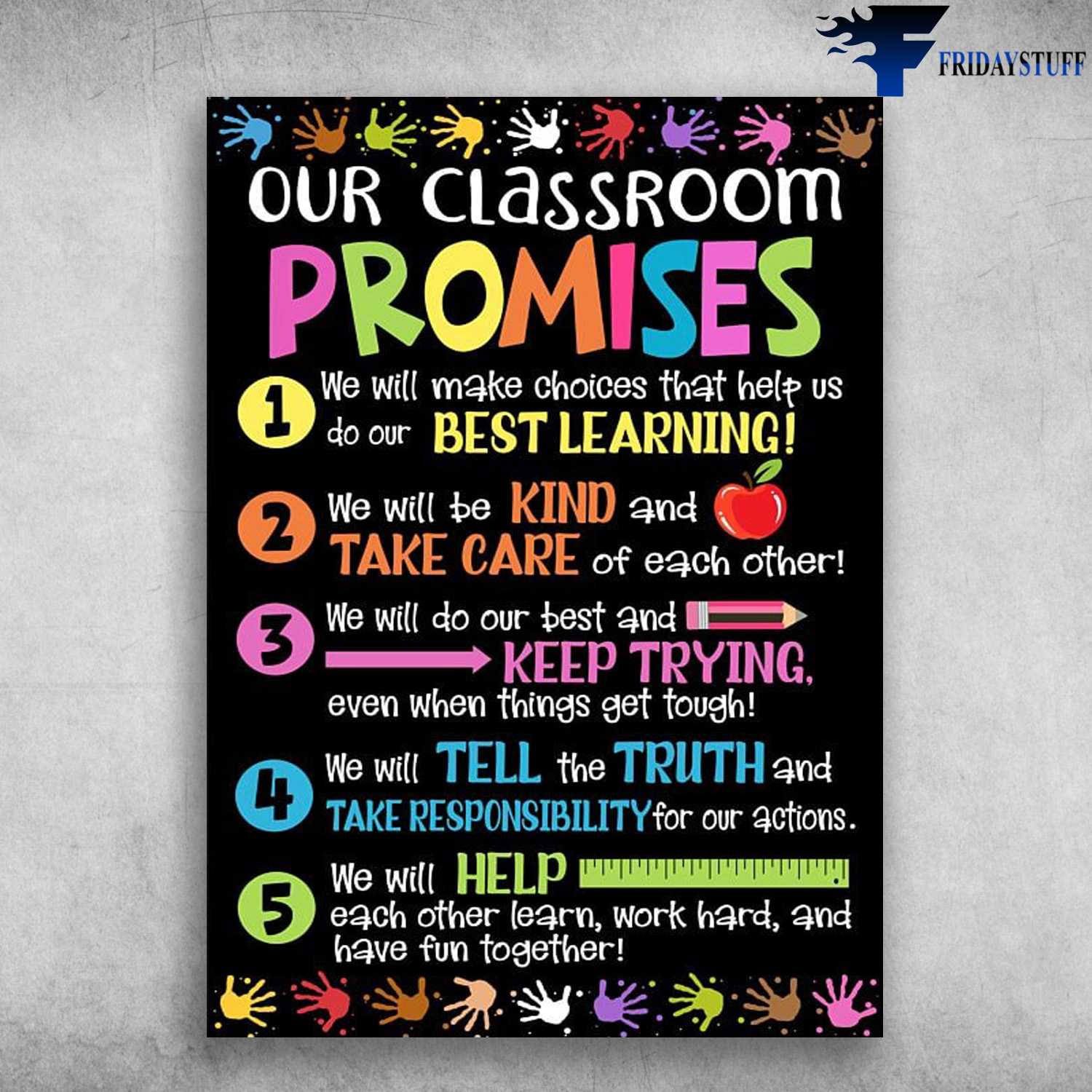 Back To School - Our Classroom Promises, We Will Make Choices That Help Us, Do Our Best Learning, We Will Be Kind And Take Care Of Each Other, We Will Do Our Best And Keep Trying, Even When Things Get Tough