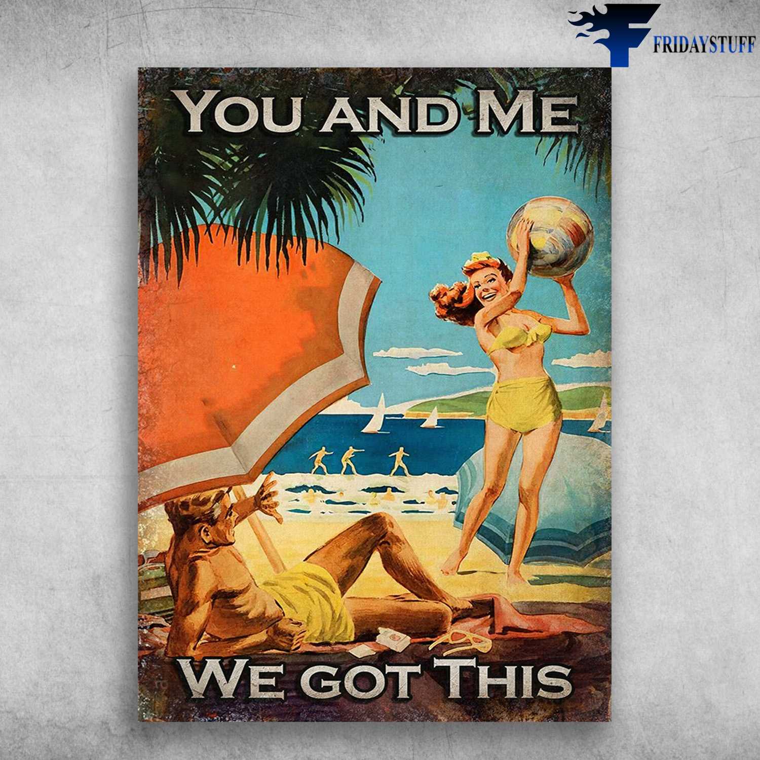 Beach Couple - You And Me, We Got This