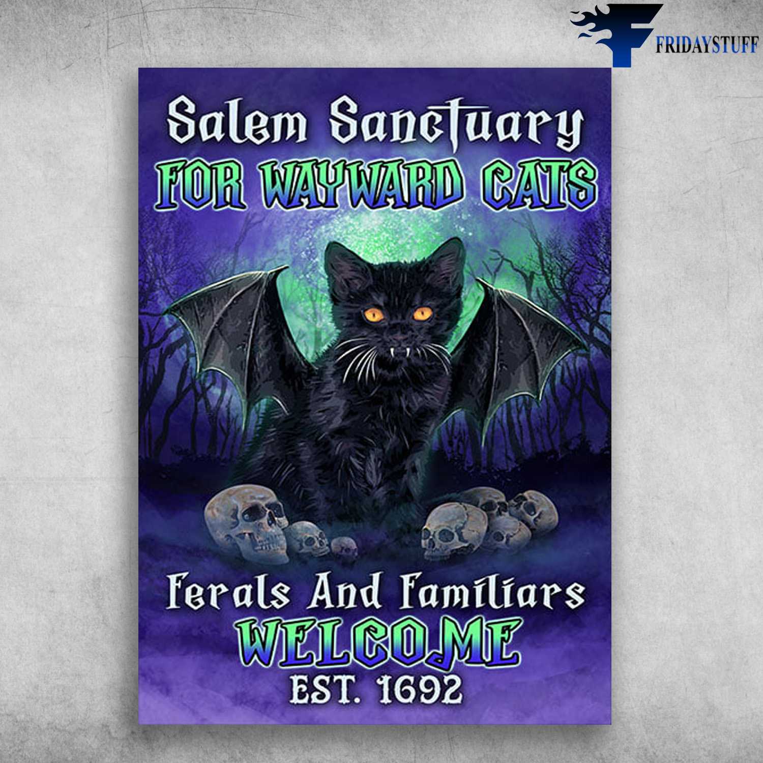 Black Cat Dracula - Salem Sanctuary, For Wayward Cars, Ferals And Familiars Welcome, Halloween Day