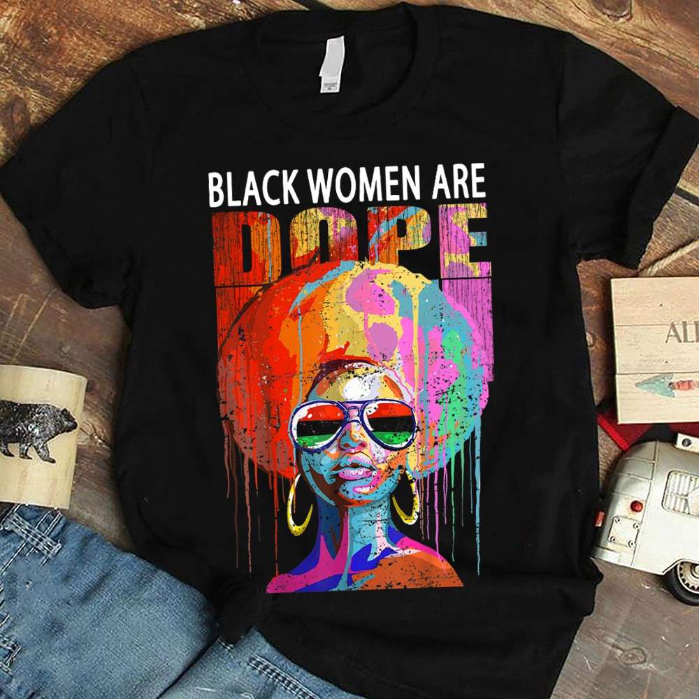 Black women are dope - Colorful black women graphic, black women community