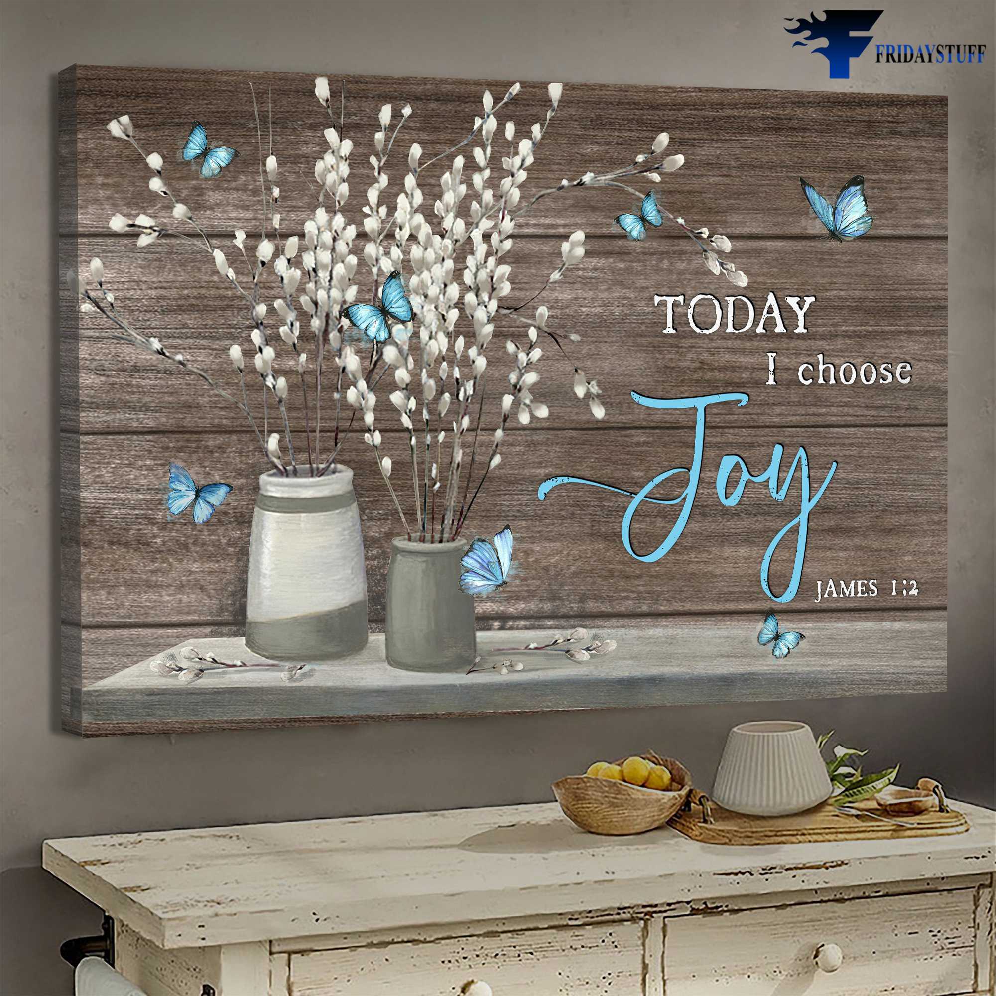 Blue Butterfly, Wall Poster - Today I Choose Joy