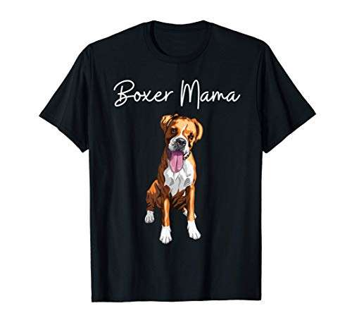 Boxer mama - Dog mom T-shirt, Boxer breed dog