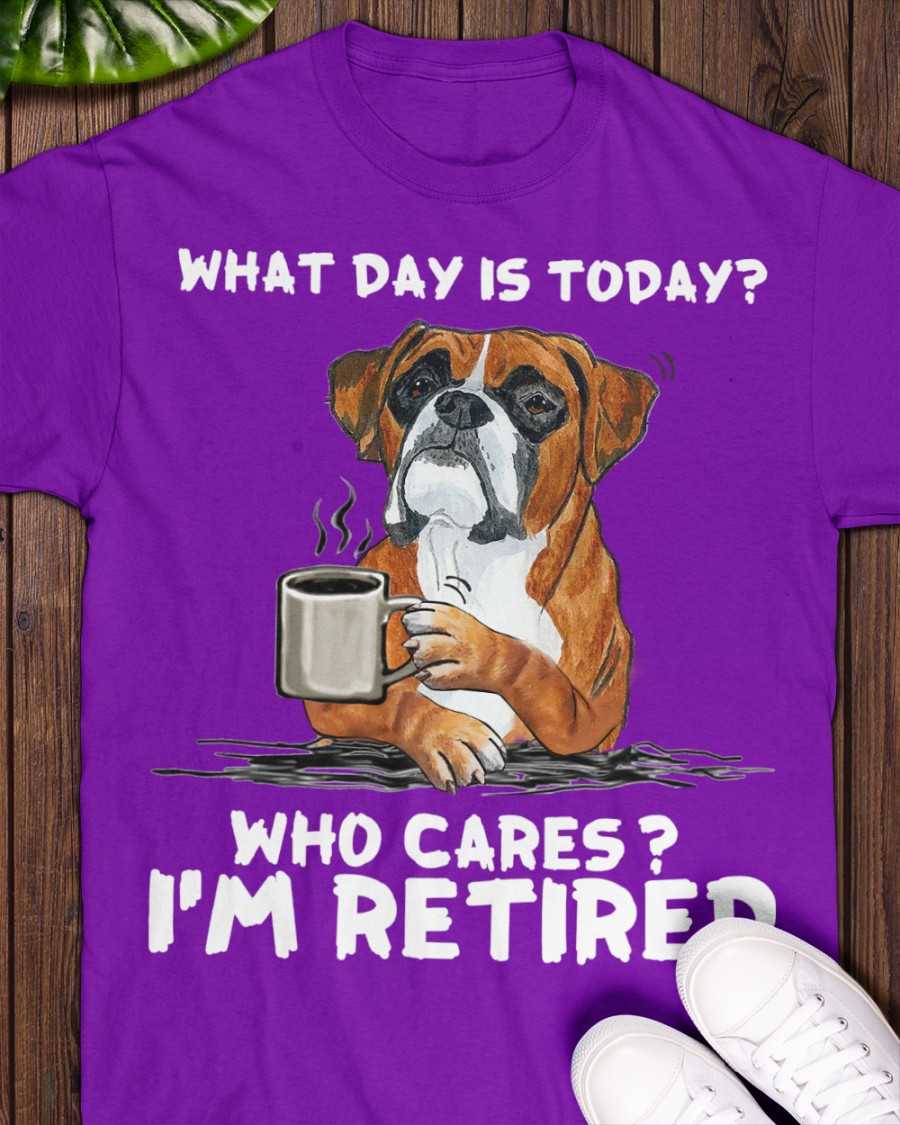 Boxer Coffee - What day is today? Who cares? I'm retired