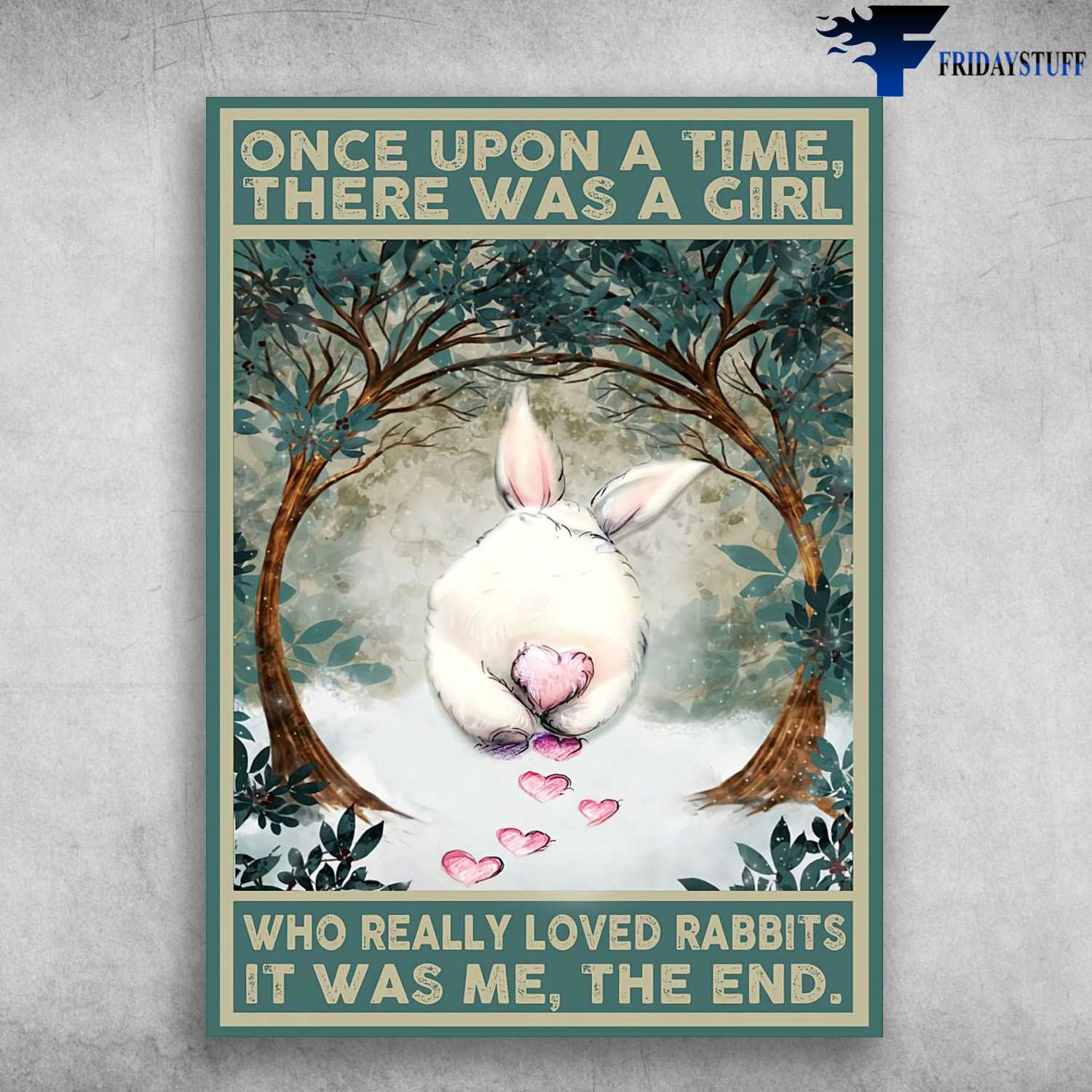 Bunny Lover - Once Upon A Time, There Was A Girl, Who Really Loved Rabbits, It Was Me, The End