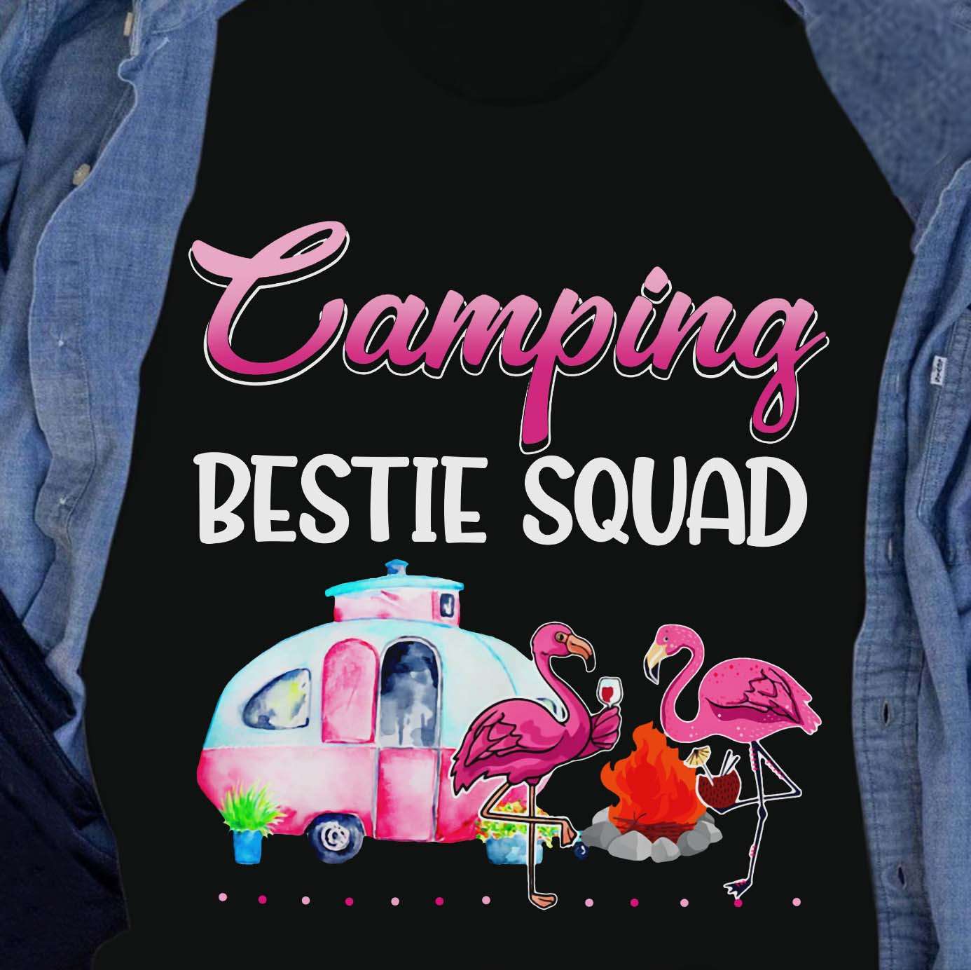 Camping bestie squad - Flamingo bestie camping squad, camping and drinking