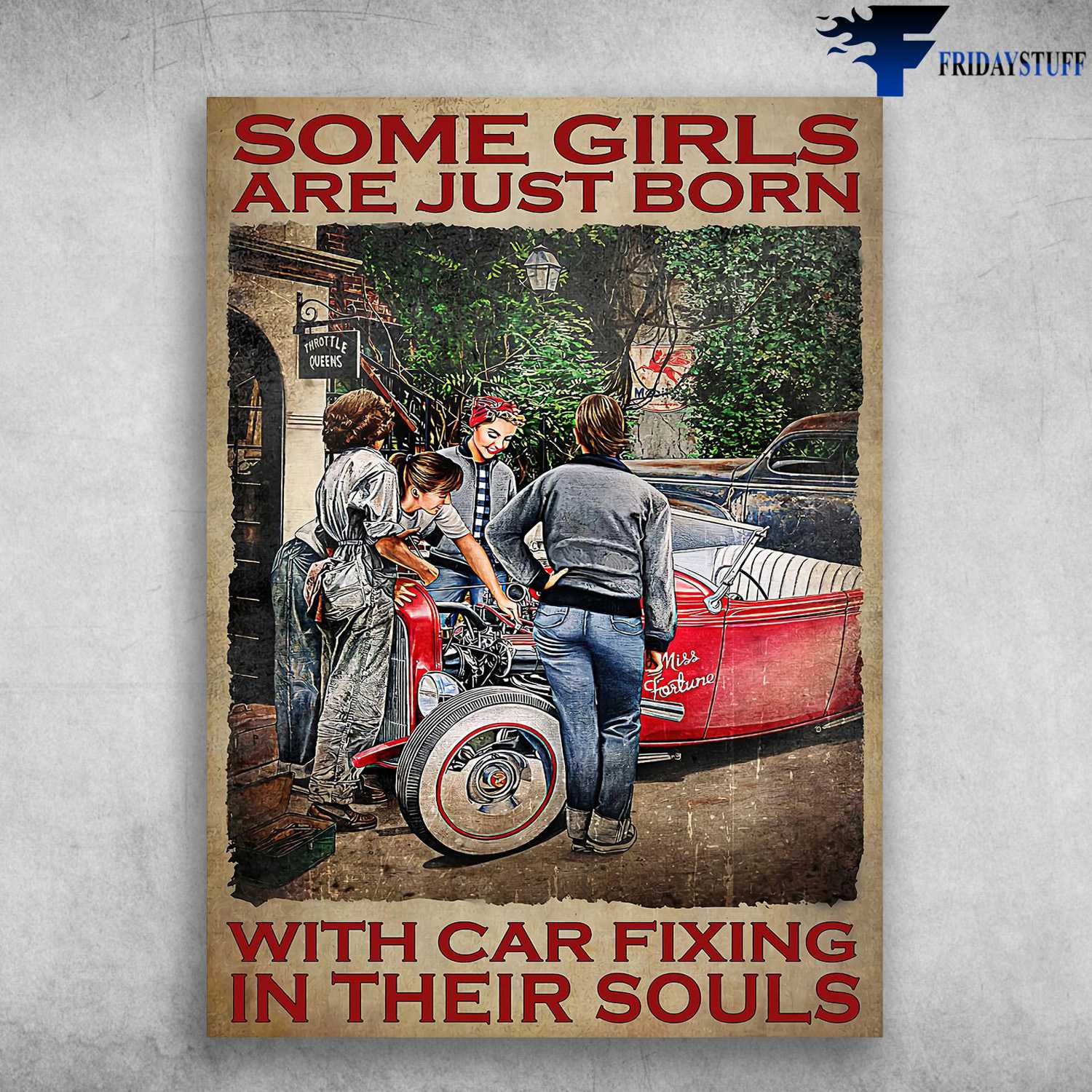 Car Fixing, Car Lover - Some Girls Are Just Born, With Car Fixing In Their Souls
