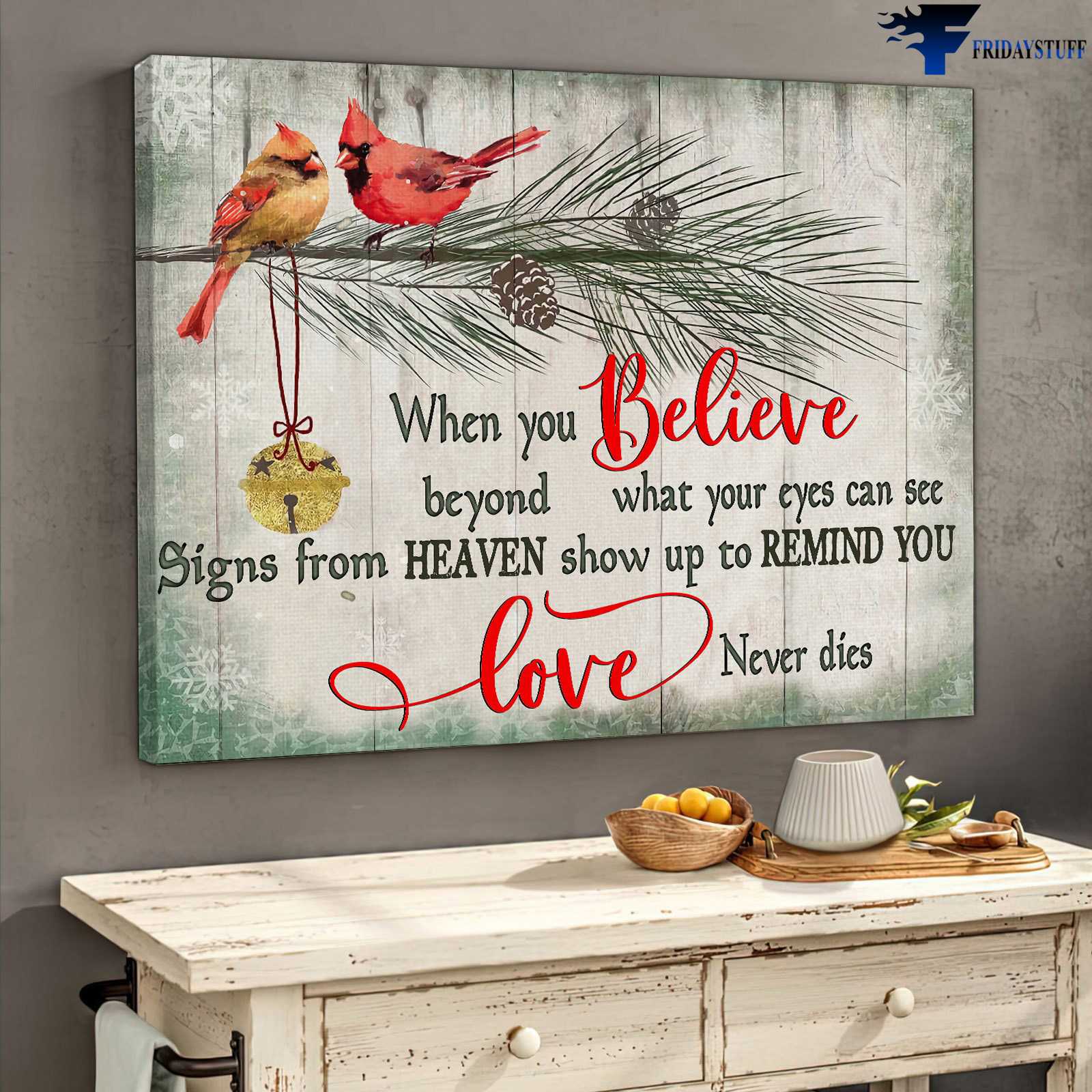 Cardinal Bird Couple, Pine Tree - When You Believe, Beyond What Your Eyes Can See, Signs From Heaven, Show Up To Remind You, Love Never Dies