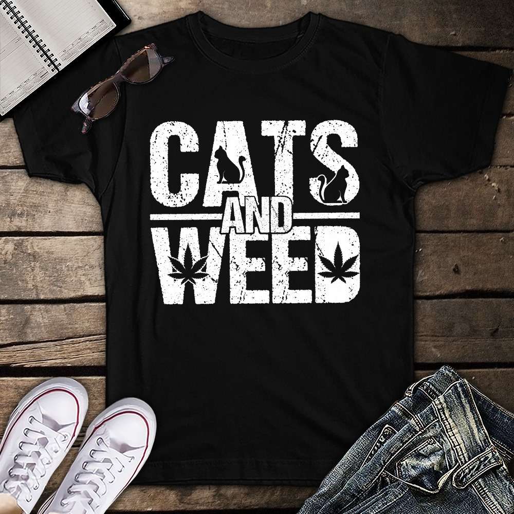 Cats and weed - Love smoking weed, weed smoker Tshirt