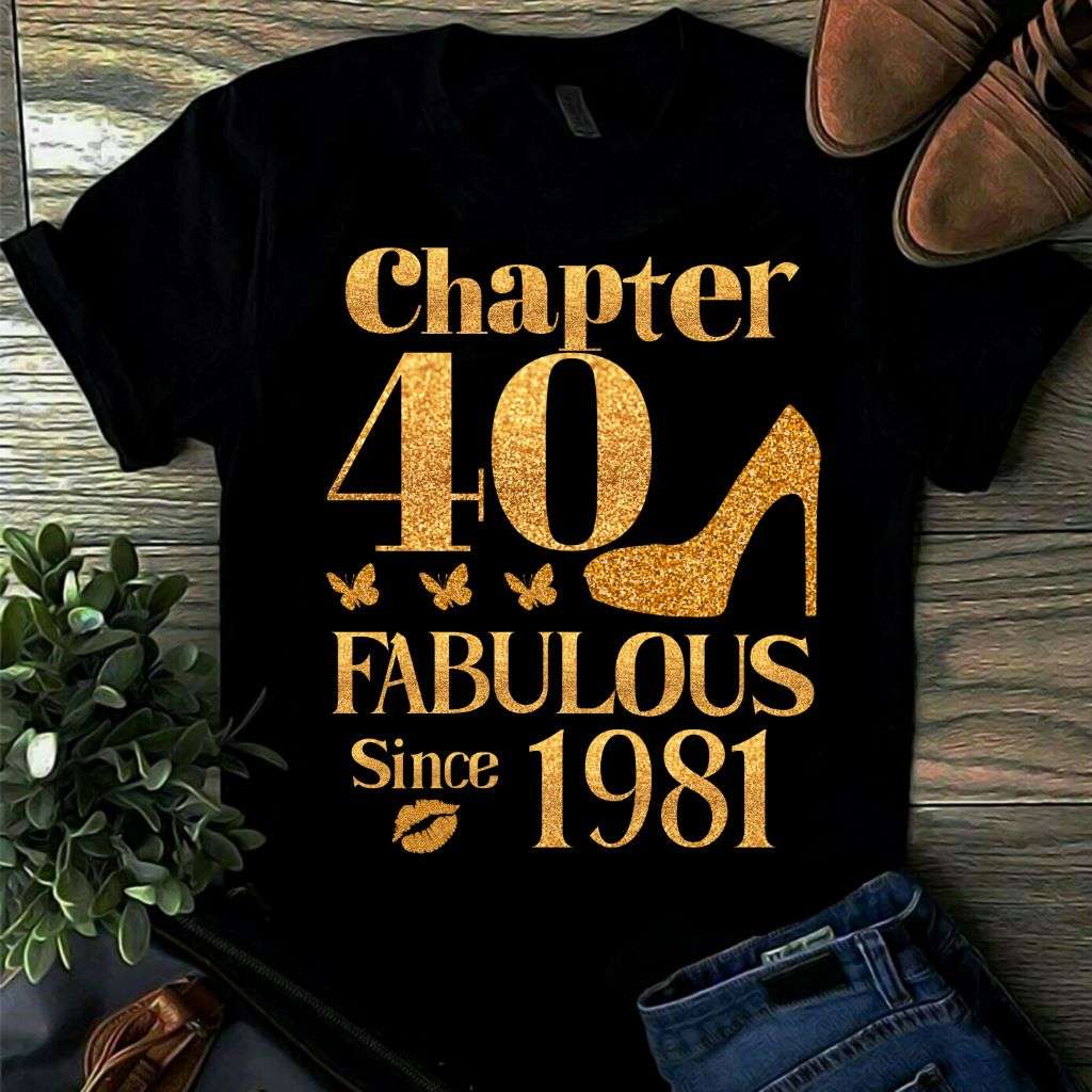 Chapter 40 fabulous since 1981 - Woman high heel, fabulous woman