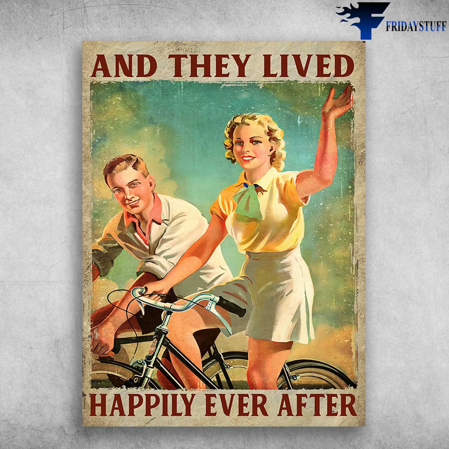 Cycling Couple, Love Poster - And They Lived, Happily Ever After
