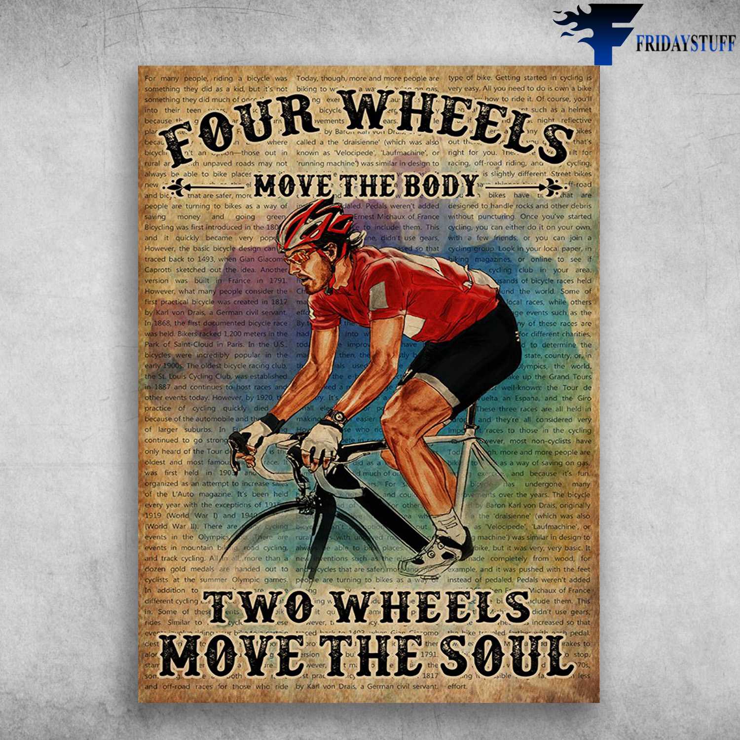Cycling Man, Biker Lover - Four Wheels, Move The Body, Two Wheels, Move The Soul