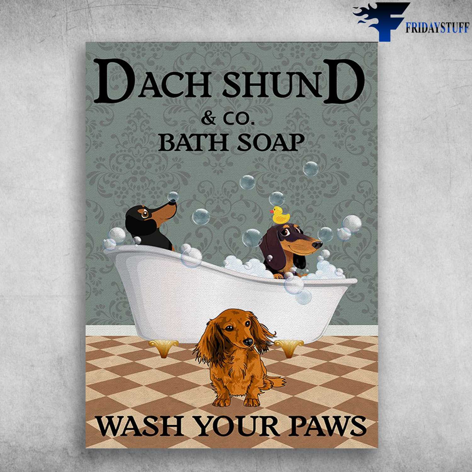 Dachshund Dog, Bath Soap - Dach Shund And CO. Bath Soap, Wash Your Paws