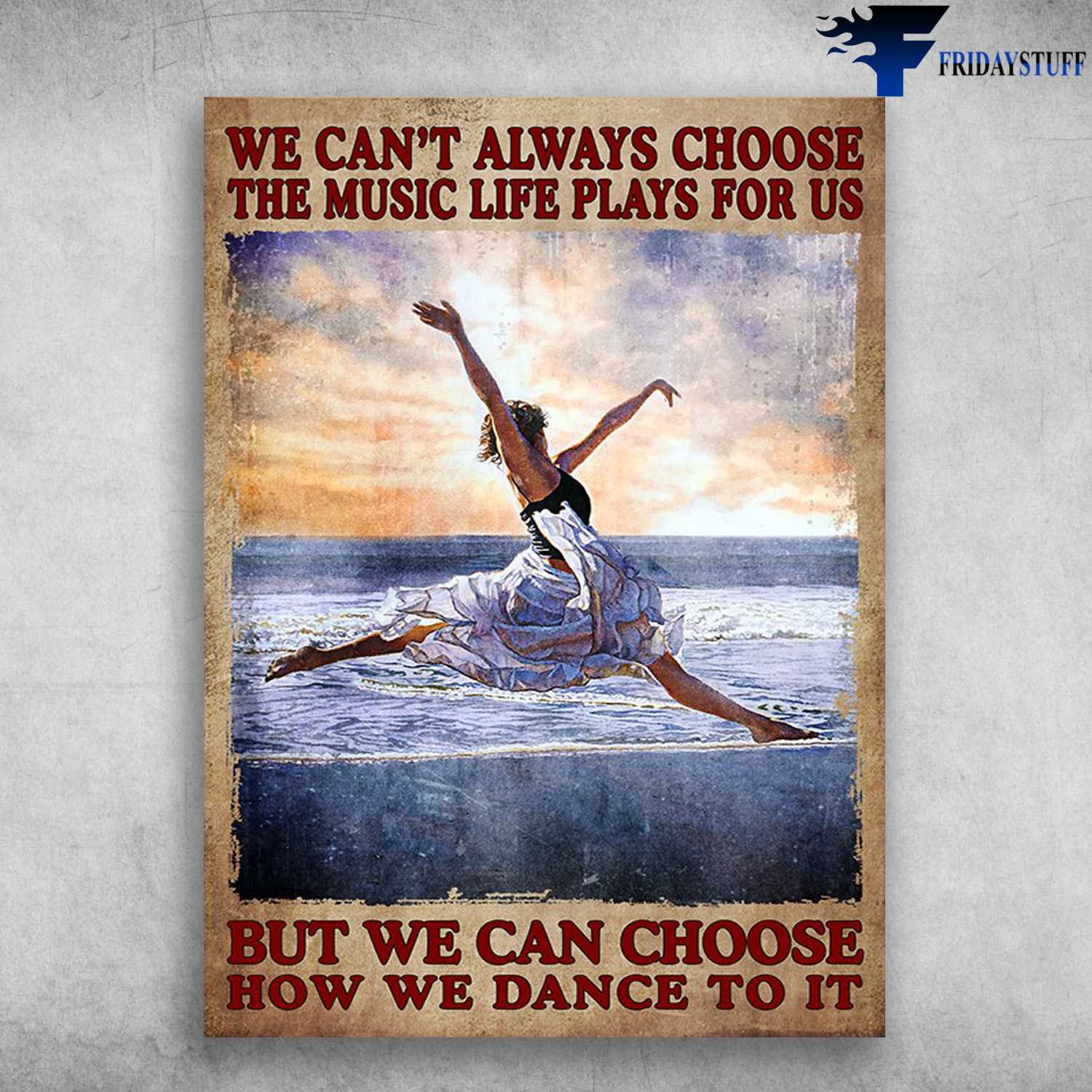 Dancing On Beach, Music And Dance - We Can't Always Choose, The Music Life Plays For Us, But We Can Choose, How We Dance To It