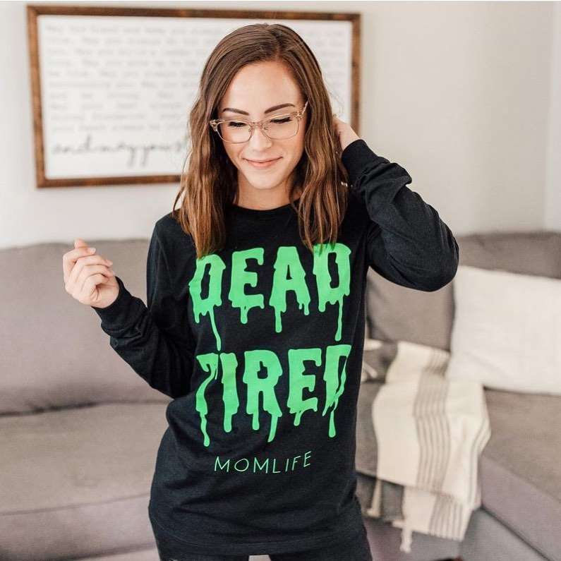 Dead tired - Mom life, mother tired life, T-shirt for mother's day