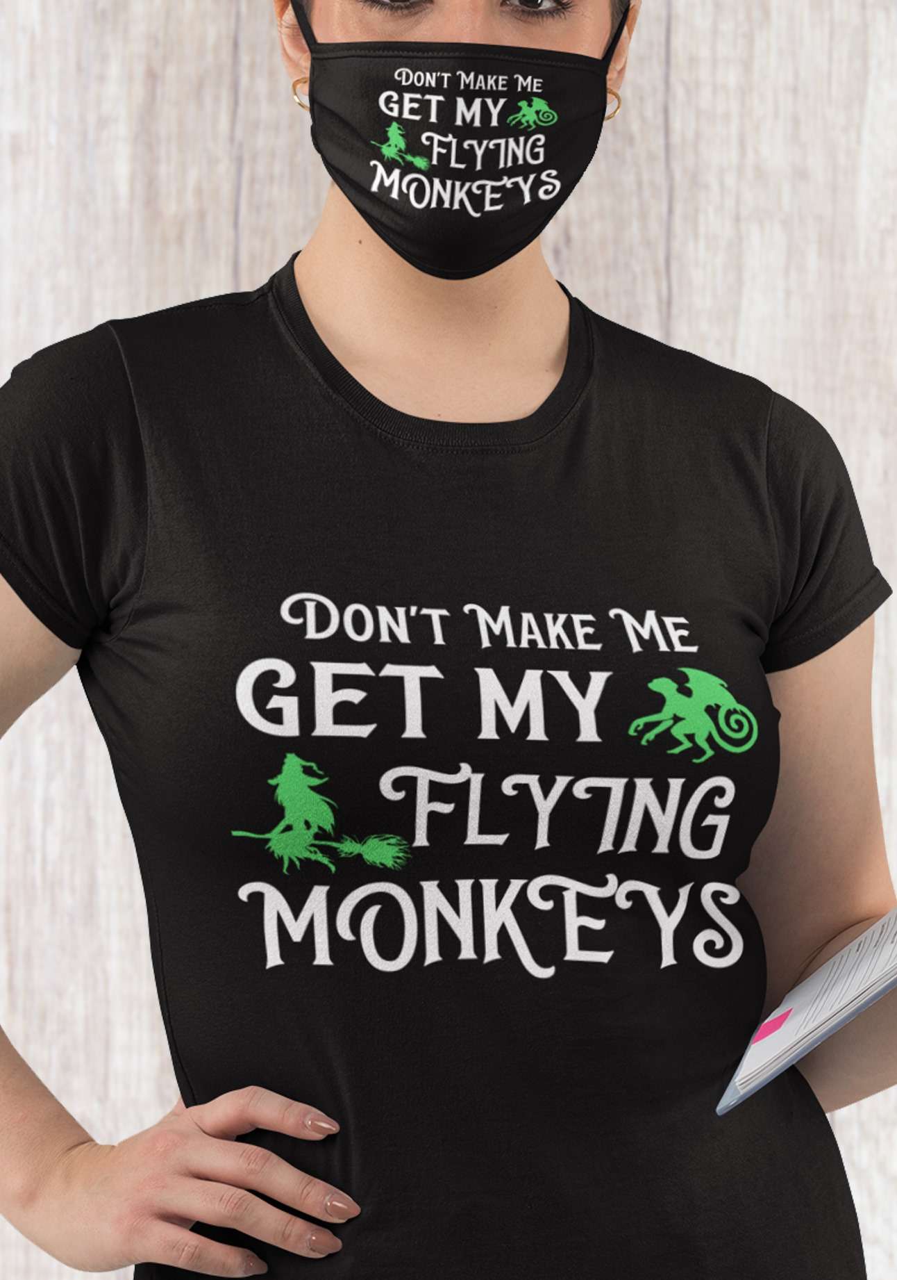 Don't make me get my flying monkey - Halloween witch, halloween flying monkey