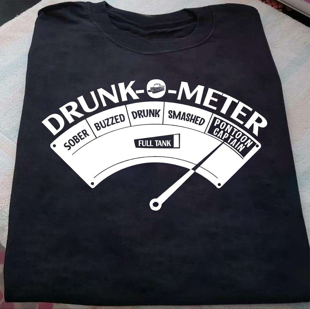 Drunk meter - Pontoon captain, love drinking and pontooning, drunk meter gear box