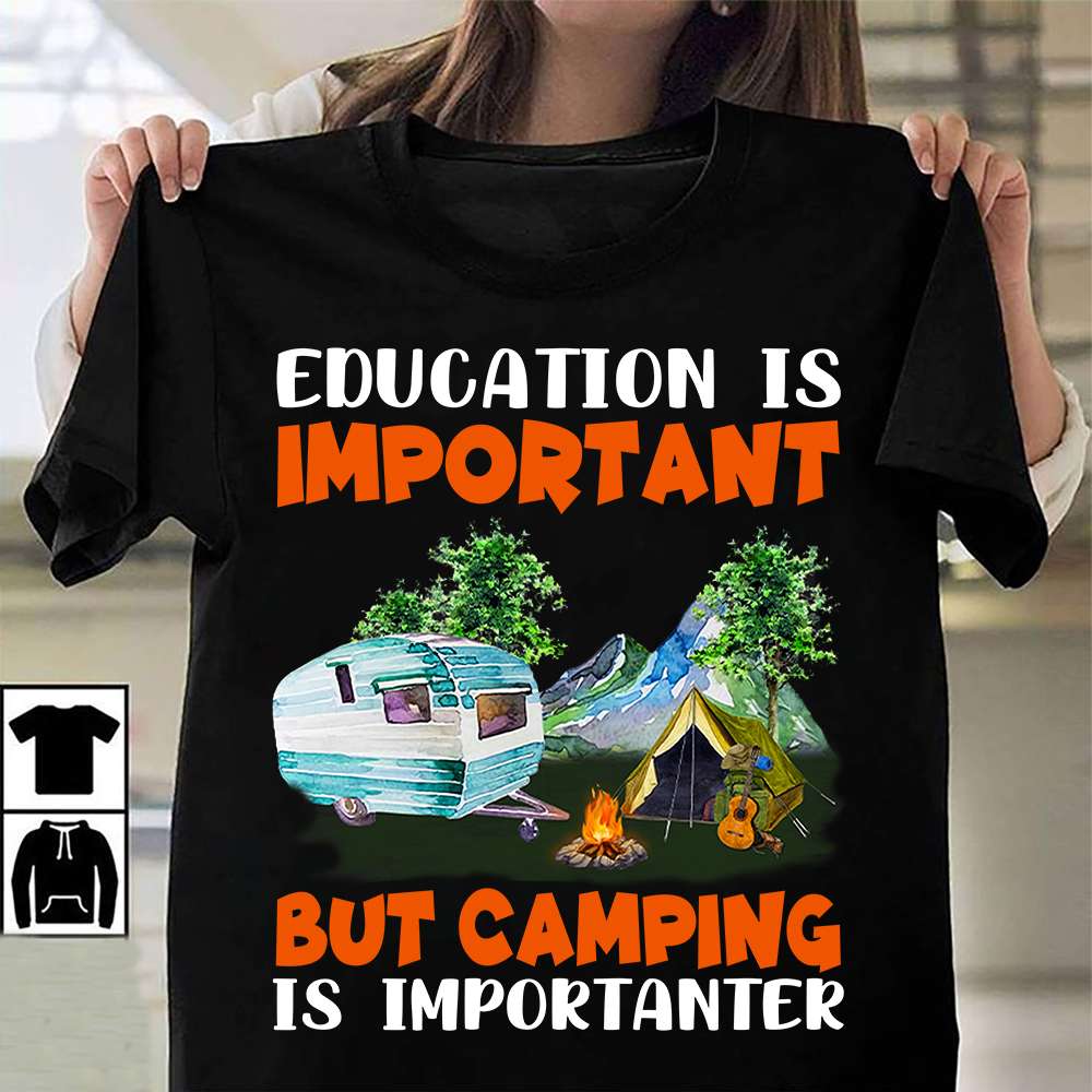 Education is important but camping is importanter - Camping on the mountain