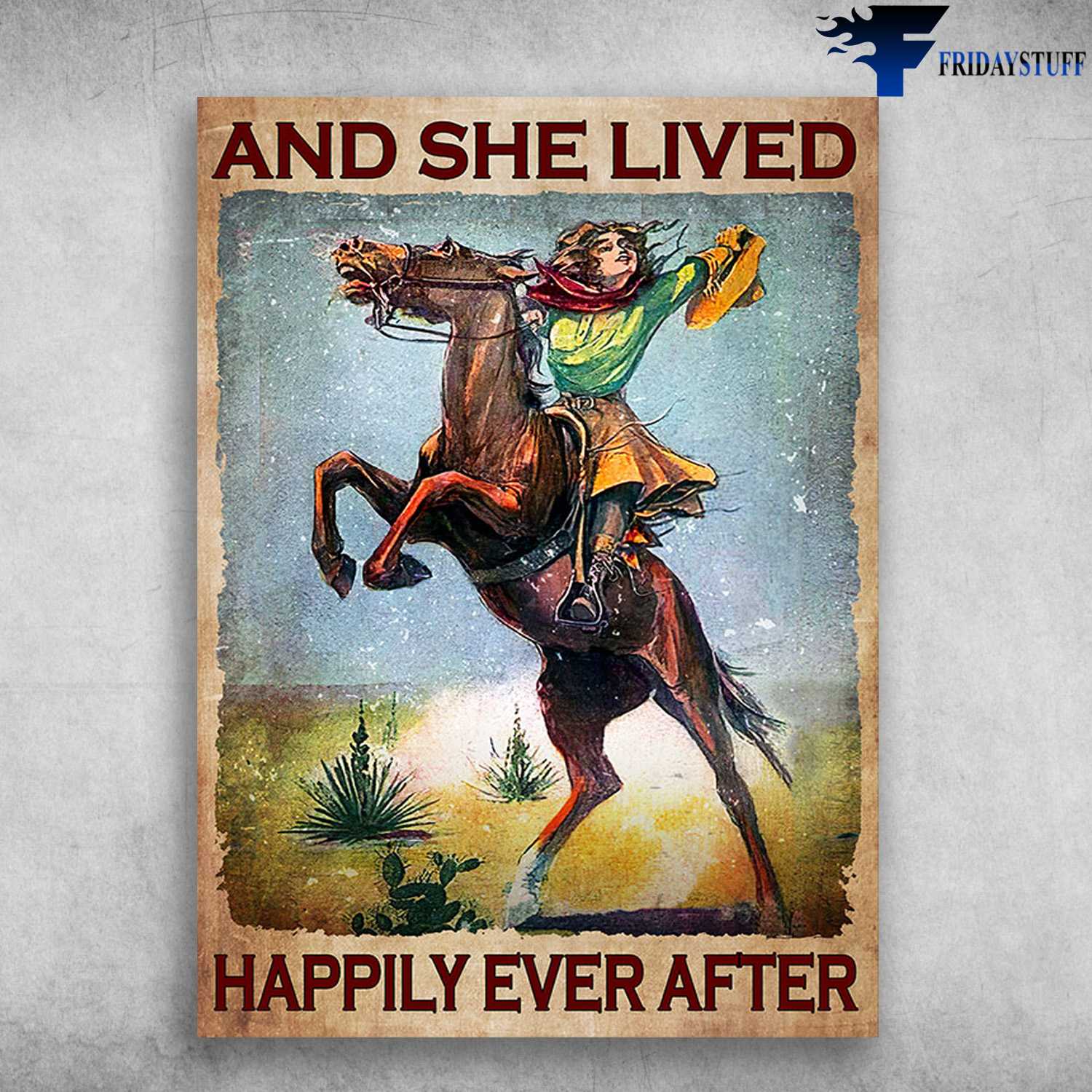 Girl Riding Horse, Riding Poster - And She Lived, Happily Ever After