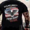 Give me liberty or give me death - I'm not ready to die, American loves freedom