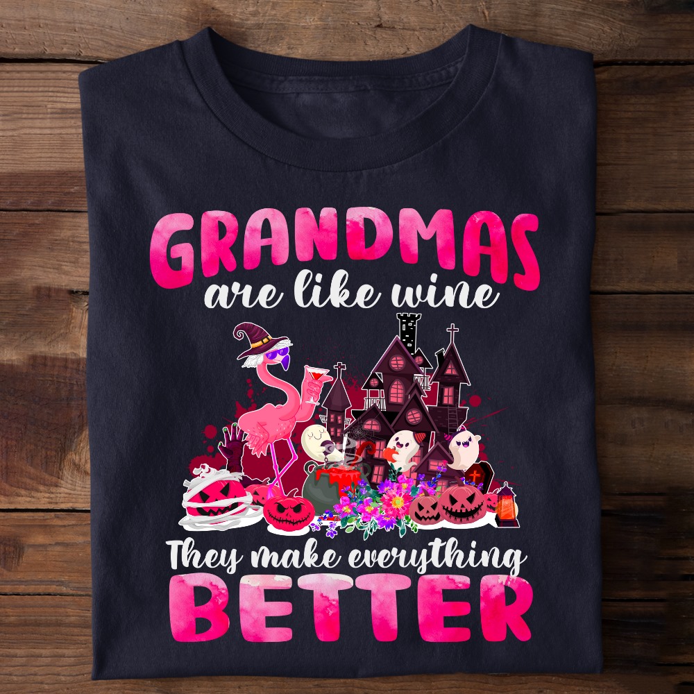 Grandmas are like wine they make everything better - Flamingo grandmas, halloween costume