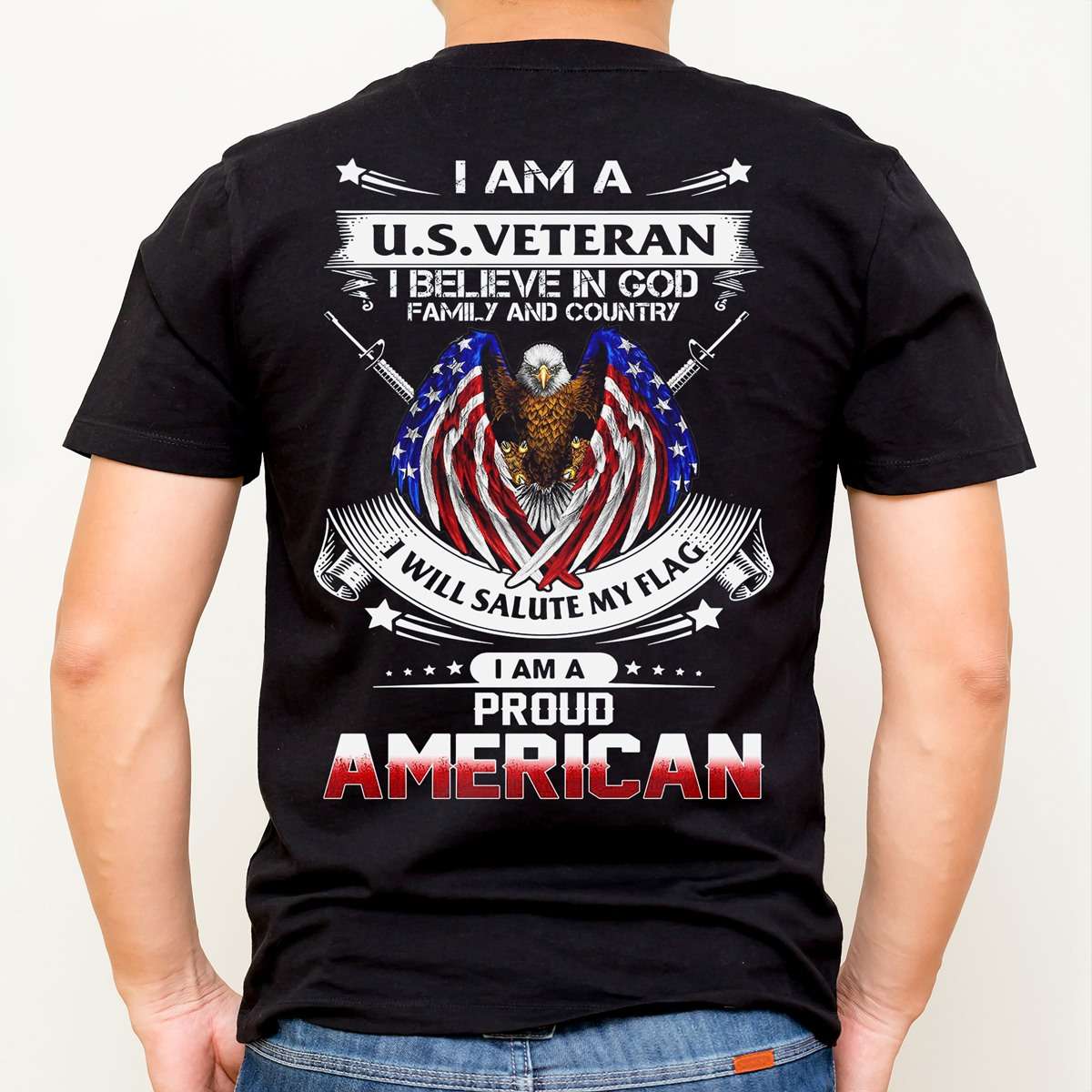 I am a US veteran I believe in god, family and country, I will salute my flag, proud American