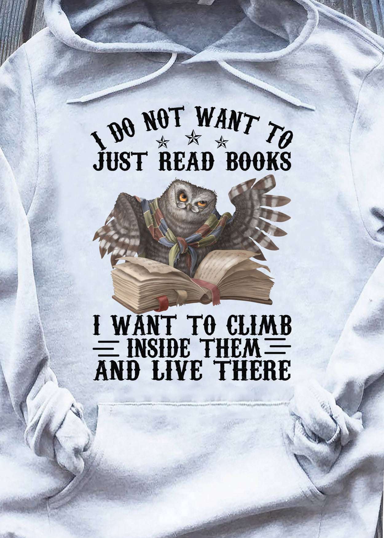 I do not want to just read books I want to climb inside them and live there - Owl reading books