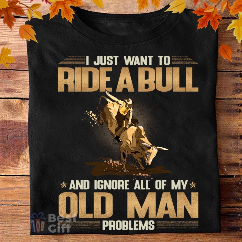 I just want to ride a bull and ignore all of my old man problems - Old man riding bull