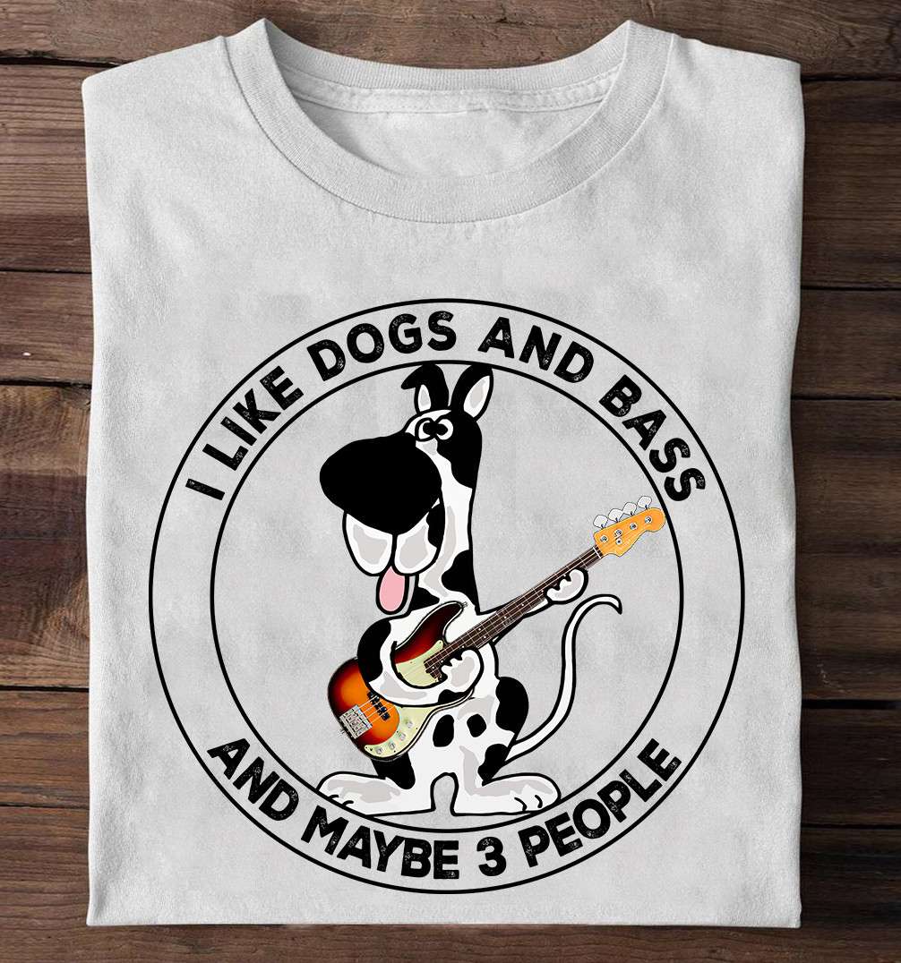 I like dogs and bass and maybe 3 people - Dog playing bass guitar