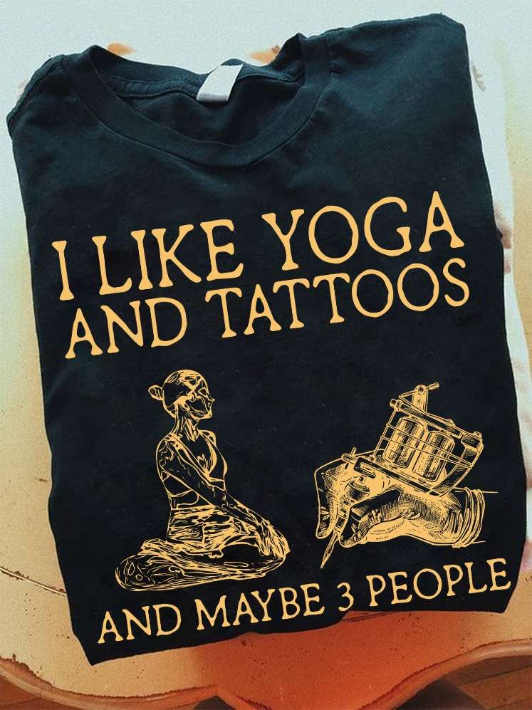I like yoga and tattoos and maybe 3 people - Doing yoga girl, tattooed yoga girl