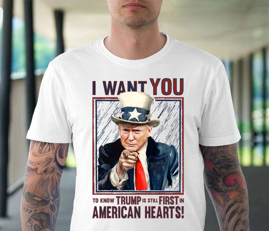 I want you to know Trump is stille first in American hearts - Donald Trump, America president