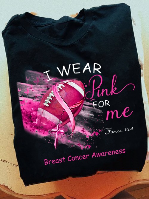 I wear pink for me - Breast cancer awareness, football cancer ribbon