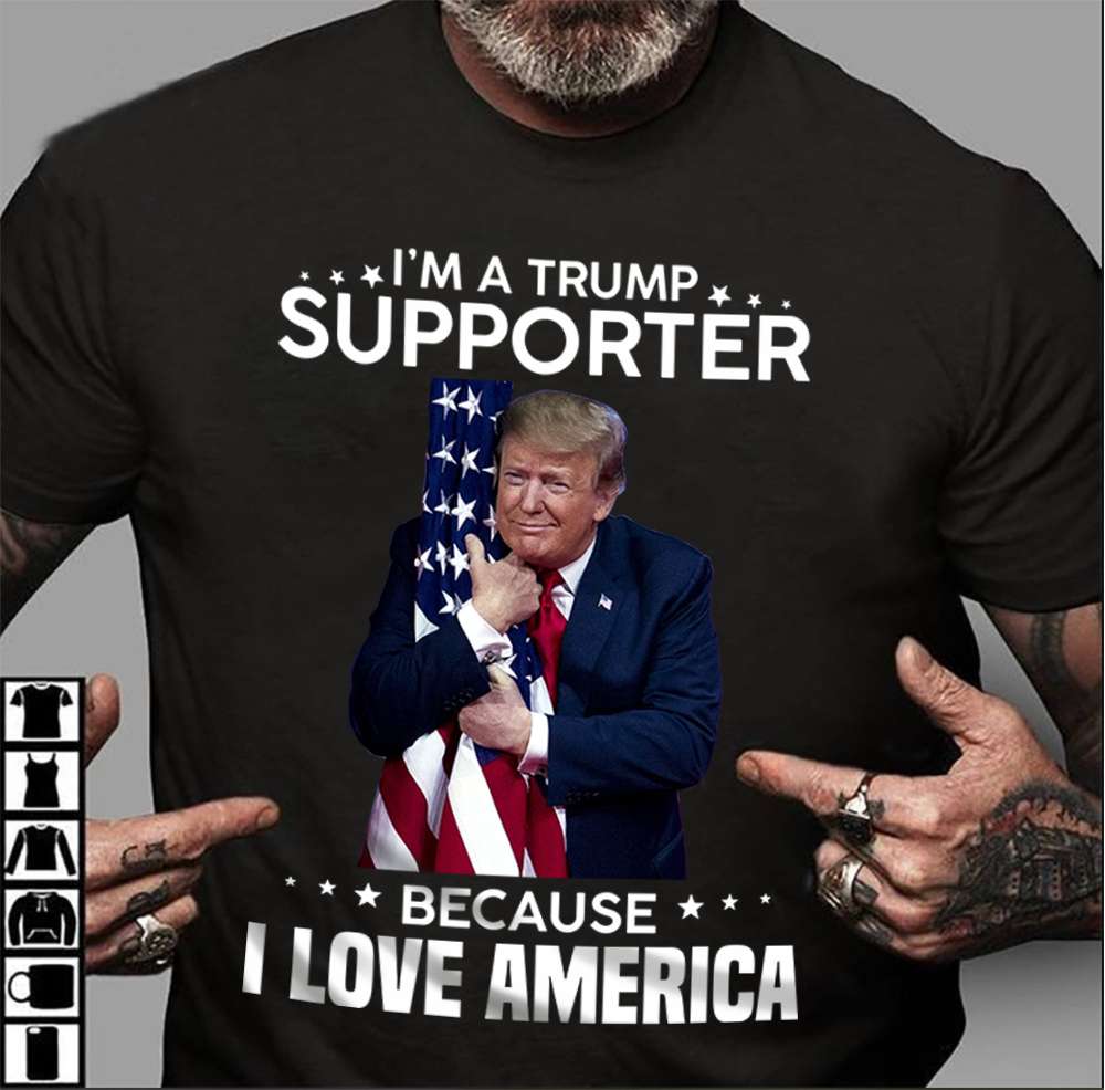 I'm a Trump supporter because I love America - Americans love Trump, Trump America president